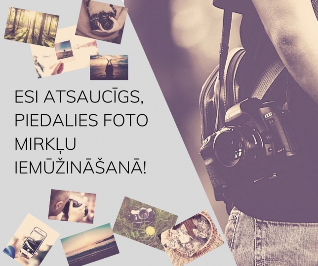 ESI ATSAUCĪGS UN PIEDALIES FOTO MIRKĻU IEMŪŽINĀŠANĀ!