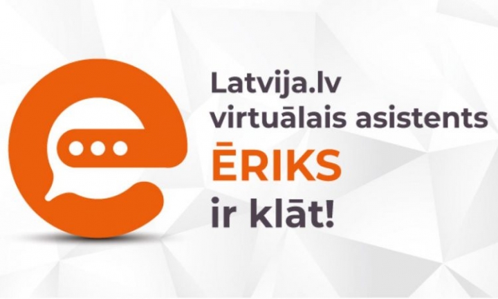 Turpmāk portāla Latvija.lv lietotājiem palīdzēs virtuālais asistents Ēriks