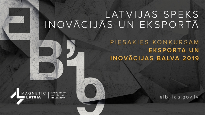 Konkurss “Eksporta un inovācijas balva”: meklējot inovatīvos un spējīgos uzņēmumus no visas Latvijas
