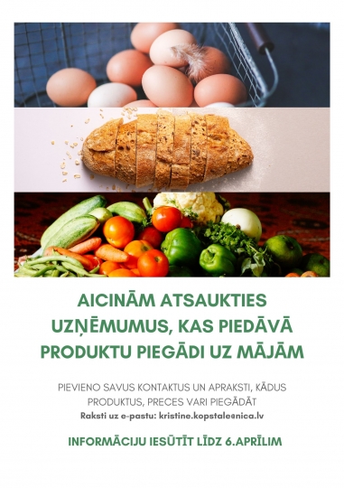 Aicina atsaukties uzņēmumus, kas piedāvā produktu piegādi uz mājām!